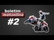 Boletim Motonline #2 -- Moto1000GP, Lançamentos Triumph, Tombos nas trilhas